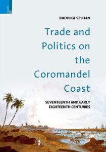 Buy "Trade and Politics on the Coromandel Coast" on Amazon