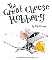 The Great Cheese Robbery book cover