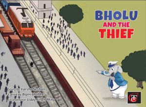 Bholu and the Thief by Varsha Seshan