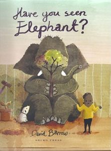 Buy Have You Seen Elephant? on Amazon