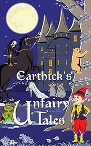 Buy Carthick's Unfairy Tales on Kindle