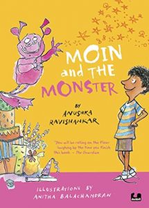 Text: Moin and the Monster
by Anushka Ravishankar
'You will be rolling on the floor laughing by the time you finish this book' - The Guardian
Illustrations by Anitha Balachandran
Image: A pink monster with two horns standing on a pile of gifts, looking at a smiling boy standing with his arms akimbo