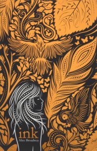 Book cover
Text: ink
Alice Broadway
Image: Intricate designs in golden, including a crow-like bird, surrounding a girl's profile.