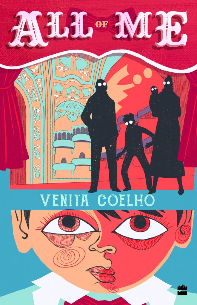 Book cover Text: All of Me Venita Coelho Image: Illustration of a boy's face and in his head, black silhouettes of a family, as if on stage