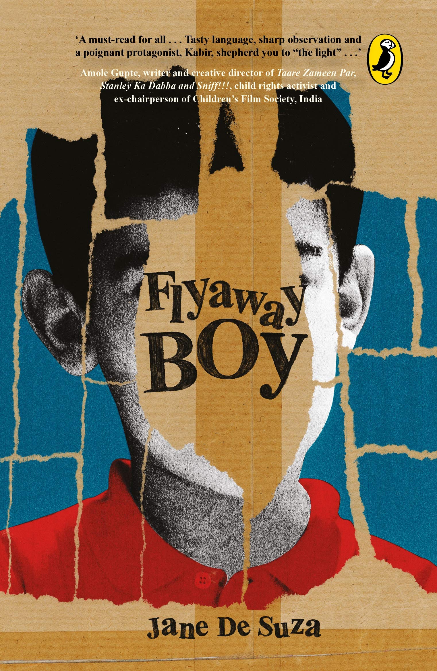 Book cover Text: Flyaway Boy Jane De Suza Image: Grainy picture of a boy, with scraps of brown paper covering parts of it, making the whole cover look torn and stuck together.