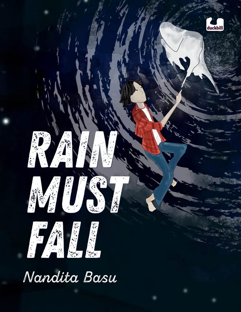 Book cover
Text:
Rain Must Fall
Nandita Basu
Image: Illustration of a person reaching out to touch a ghost