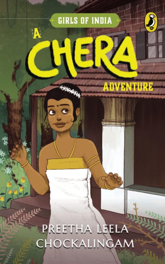 Book cover
Text: Girls of India
A Chera Adventure
Preeetha Leela Chockalingam
Image: Illustration of a young girl in a white garment with flowers in her hair