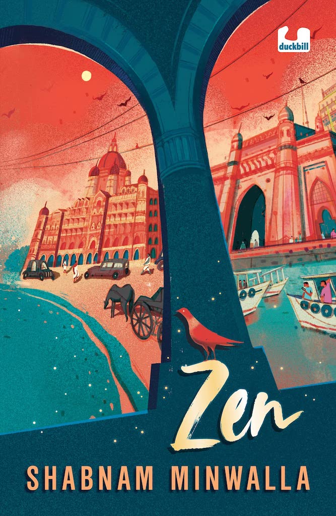 Book cover
Zen
Shabnam Minwalla
Illustrations of of Mumbai - boats, cars, a horsedrawn carriage, the Gateway of India, etc.