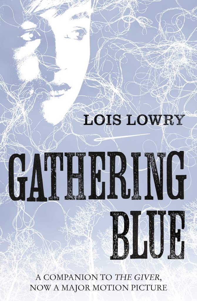 Book Cover
Lois Lowry
GATHERING BLUE
A companion to The Giver, now a major motion picture
Blue-grey illustration of a face surrounded by threads