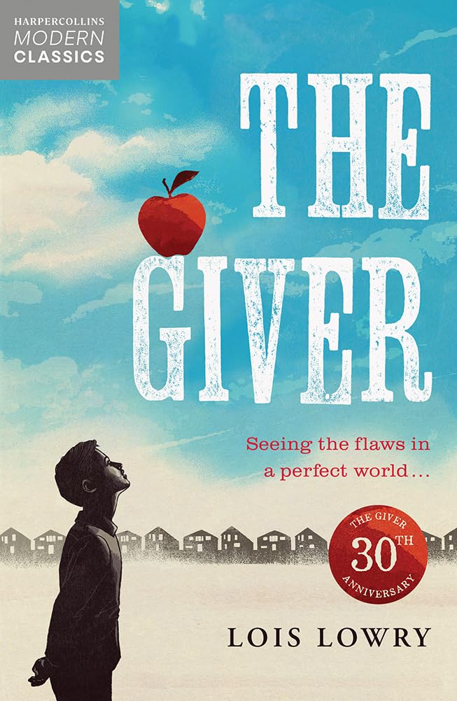 Book Cover
HarperCollins Modern Classics
The Giver
Seeing the flaws in a perfect world ...
30th anniversary
Lois Lowry
Illustration of a grey boy looking up at a blue sky