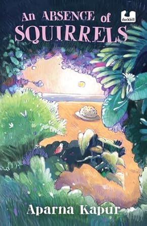 Book Cover
An Absence of Squirrels
Aparna Kapur
Illustration of an idyllic island with a hat on the beach and a bird in the bushes